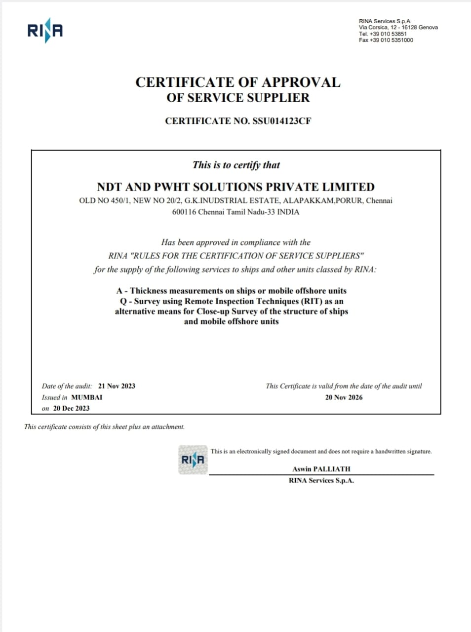 Approval of RINA Class Society For Thickness Measurements and Survey using Remote Inspection Techniques (RIT) on Ships or Mobile Offshore Units.